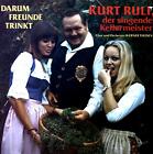 Kurt Rulf, Der Singende Kellermeister - Darum Freunde Trinket LP 1979 '