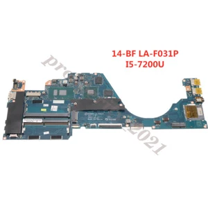 930577-601 LA-F031P PARA HP PAVILION 14-BF Placa madre portátil Intel I5-7200U CPU - Imagen 1 de 6