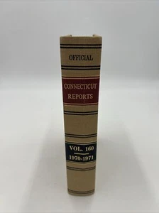 Vintage CONNECTICUT REPORTS LAW BOOK 1971 1970-1971 Vol 160 Dowling - Picture 1 of 5