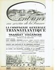 Publicite Advertising 037  1964   Les 100 Ans Compagnie Gnrale Tansatlantique
