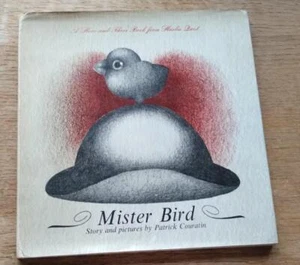 MISTER BIRD Story and pictures by Patrick Couratin publ Harlin Quist HBDJ 1971 - Foto 1 di 1