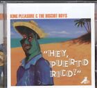 King Pleasure And The Biscuit Boys Hey, Puerto Rico! Cd Uk Big Bear 2006