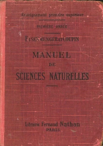 Manuel De Sciences Naturelles 1st Year Textbook French 1921 Eisenmenger Coupin - Picture 1 of 8