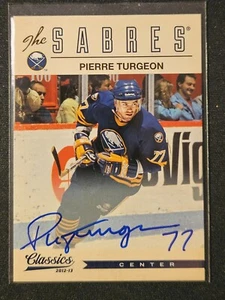 12-13 Panini Classic Signatures Pierre Turgeon HOF 🚨🚨🚨 Buffalo Sabres - Picture 1 of 3