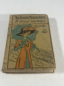 Miss Toosey's Mission & Laddie A.L Burt Company Vintage Book A Story for Girls - Bild 1 von 10
