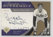 2005 Ultimate Signature Edition Supremacy /99 Brooks Robinson #SS-BR Auto HOF