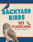 Backyard Birds: 101 Flashcards for Discovering Birds by Todd Telander (English) 