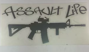 Assault Life AR-15 Vinyl Decal Sticker 7" x 3.25" - Foto 1 di 14