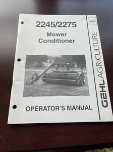 Gehl 2245 2275 Mower Conditioner Operator’s Manual - Picture 1 of 3