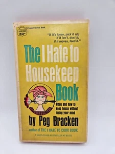 The I Hate to Housekeep Book by Peg Bracken (Paperback, 1965) - Picture 1 of 9