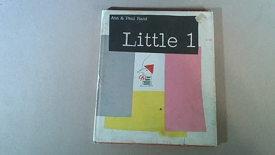 SCARCE FIRST EDITION LITTLE 1 BY ANN AND PAUL RAND WITH DUST JACKET c. 1962 - Image 1 of 4