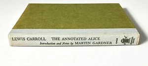 The Annotated Alice by Lewis Carroll Illustrated Children's Story HC 1960 - Picture 1 of 14