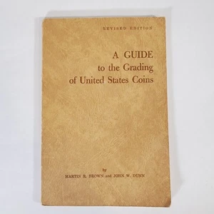 A Guide to the Grading of United States Coins 1961 Revised Edition - Brown Dunn - Bild 1 von 15