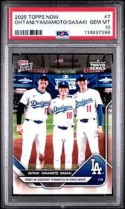 PSA 10 Ohtani / Yamamoto / Sasaki 2025 Topps Now 7 GEM MINT DODGERS QTY. - Bild 1 von 2
