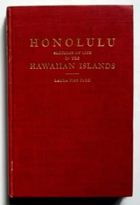 Honolulu, Sketches of Hawaiian Islands 1828-1861, 1928 Edition, Laura Fish Judd - Picture 1 of 4