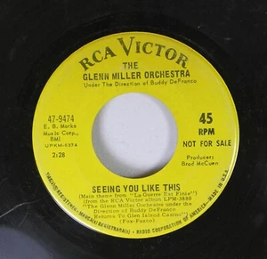 Pop Promo 45 The Glenn Miller Orchestra Seeing You Like This / You've Changed on - Picture 1 of 2