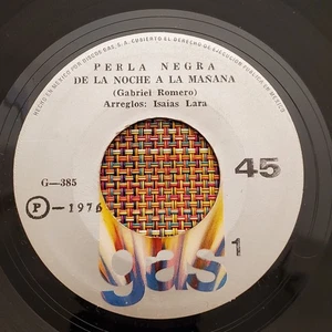 PERLA NEGRA - De La Noche A La Mañana / Mexican Latin 45 on GAS (174) - Picture 1 of 2