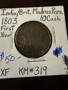 1803 10 Cash India/British Madras Pres.: Beauty 1st Year Coin  - Picture 1 of 4