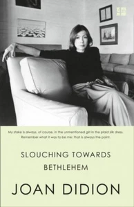 Slouching Towards Bethlehem by Joan Didion NEW Paperback softback - Picture 1 of 1