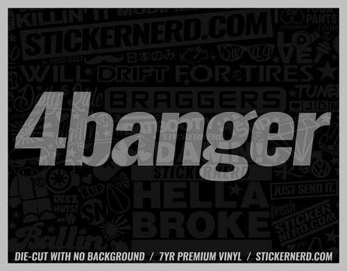 4 Banger Sticker - Vinyl Car Decals - Bangin' Window Decal - Jdm kdm ...