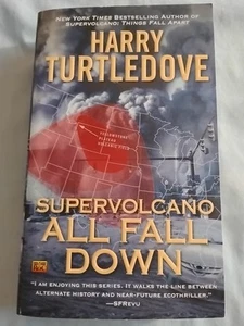 Supervolcano: All Fall Down by Harry Turtledove (2013, Mass Market) - Picture 1 of 2