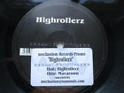 Highrollerz Original Mechanism Records Promo Only 12 Vinly Single