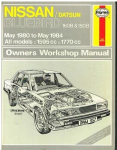 DATSUN BLUEBIRD 910 SERIES 160B 180B '80-84 OWNER WORKSHOP MANUAL *VGC HARDBACK* - Picture 1 of 1