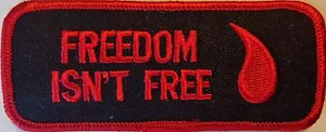 FREEDOM ISN'T FREE EMBROIDERED VEST PATCH - NEW BIKER VEST PATCH - Picture 1 of 1