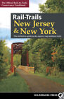 Rail-Trails New Jersey & New York: The definitive guide to the region's top