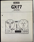 Akai GX-77 Stereo Tape Deck Operator's/Owner's Manual in JAPANESE - Original 