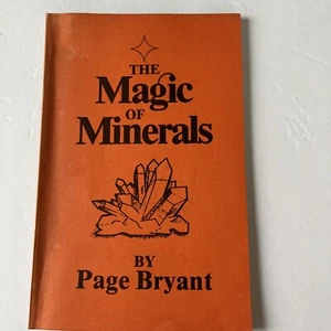 The Magic of Minerals by Page Bryant (1987, Trade Paperback) - Picture 1 of 8