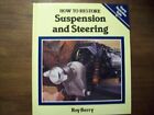 How to Restore Suspension and Steering (Osprey Restorat by Berry, Roy 0850457157