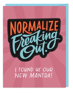 Normalize Freaking Out Sticker Card - Blank Greetings Card - Picture 1 of 1