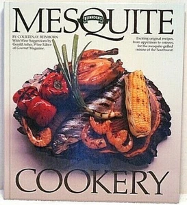 MESQUITE COOKERY Beinhorn Cookbook Grilling Recipes Cooking Barbecue Bar B Q - Picture 1 of 1