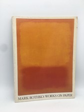 Mark Rothko: Works on Paper; Clearwater, Bonnie; Softcover 933920547 First Editi
