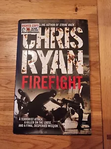 SIGNED FIREFIGHT CHRIS RYAN HARDBACK BOOK FICTION - Picture 1 of 3