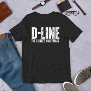 D-Line The O-line’s Nightmare Football Defensive Line DL Linemen T-Shirt - Bild 1 von 5