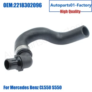 2218302096 New Rubber Engine Coolant Hose For Mercedes Benz CL550 S550 - Picture 1 of 5