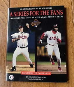 A SERIES FOR THE FANS: THE OFFICIAL BOOK OF THE 1995 WORLD Series Atlanta Braves - Bild 1 von 2
