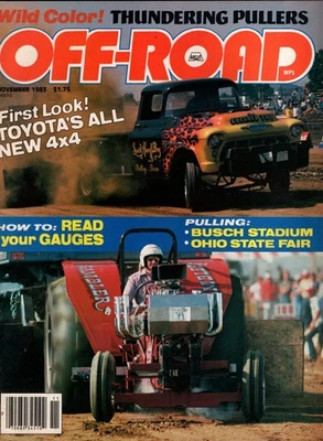 Off Road Magazine November 1983 - Toyota's All New 4x4's / Thundering Pullers / - Image 1 of 3