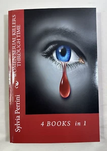 Sylvia Perrini - Women Serial Killers Through Time (Paperback) - Bild 1 von 8