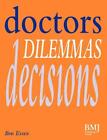 Doctors Dilemmas Decisions By Ben Essex English Paperback Book