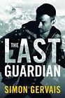 The Last Guardian: 3 (Clayton White) by Gervais, Simon Paperback / softback The