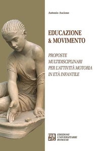 Antonio Ascione Books - Education & Movement. Multidisciplinary Proposals For L - Picture 1 of 1