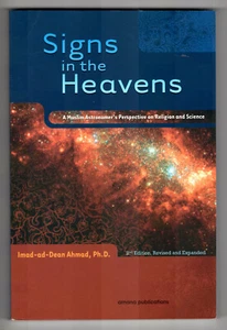 Signs in the Heavens: A Muslim Astronomer's Perspective on Religion and Science - Picture 1 of 2