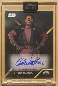 2022 Star Wars Topps Chrome Black #GB-CW Carl Weathers Greef Karga Galactic Auto - Bild 1 von 2