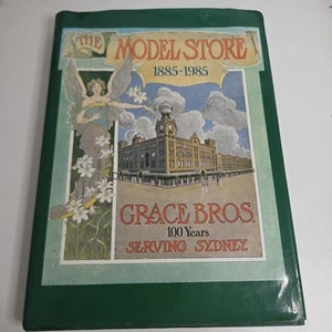 GRACE BROS The Model Store 1885-1985 100 Years Serving Sydney Myer Australia HB - Foto 1 di 15