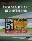 Carol Kim Area 51 Alien and UFO Mysteries (Hardback) History's Mysteries
