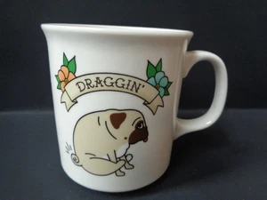 DRAGGIN' ASS von FRED Muggin Out süßer Mops HUND Tasse Becher 16 flüssige Unzen - Bild 1 von 5