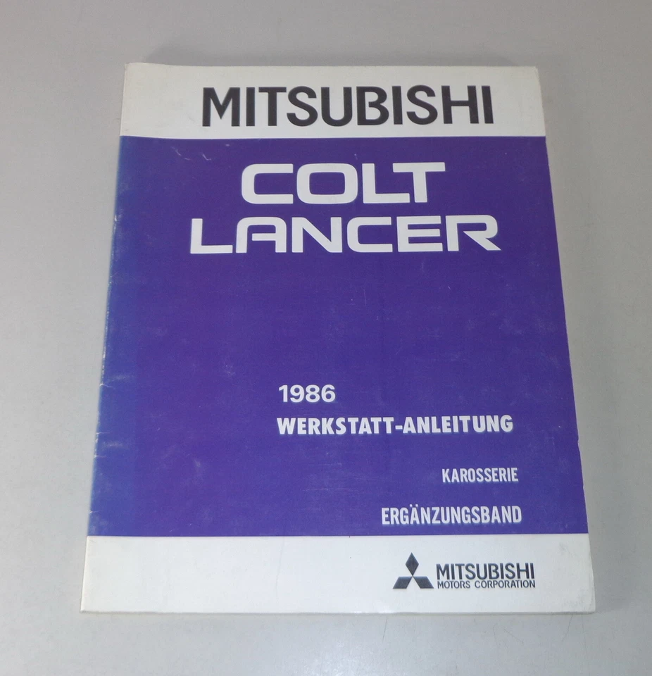 Manual De Taller Mitsubishi Colt / Lancer Suplemento Carrocería Año 1986 - Imagen 1 de 1
